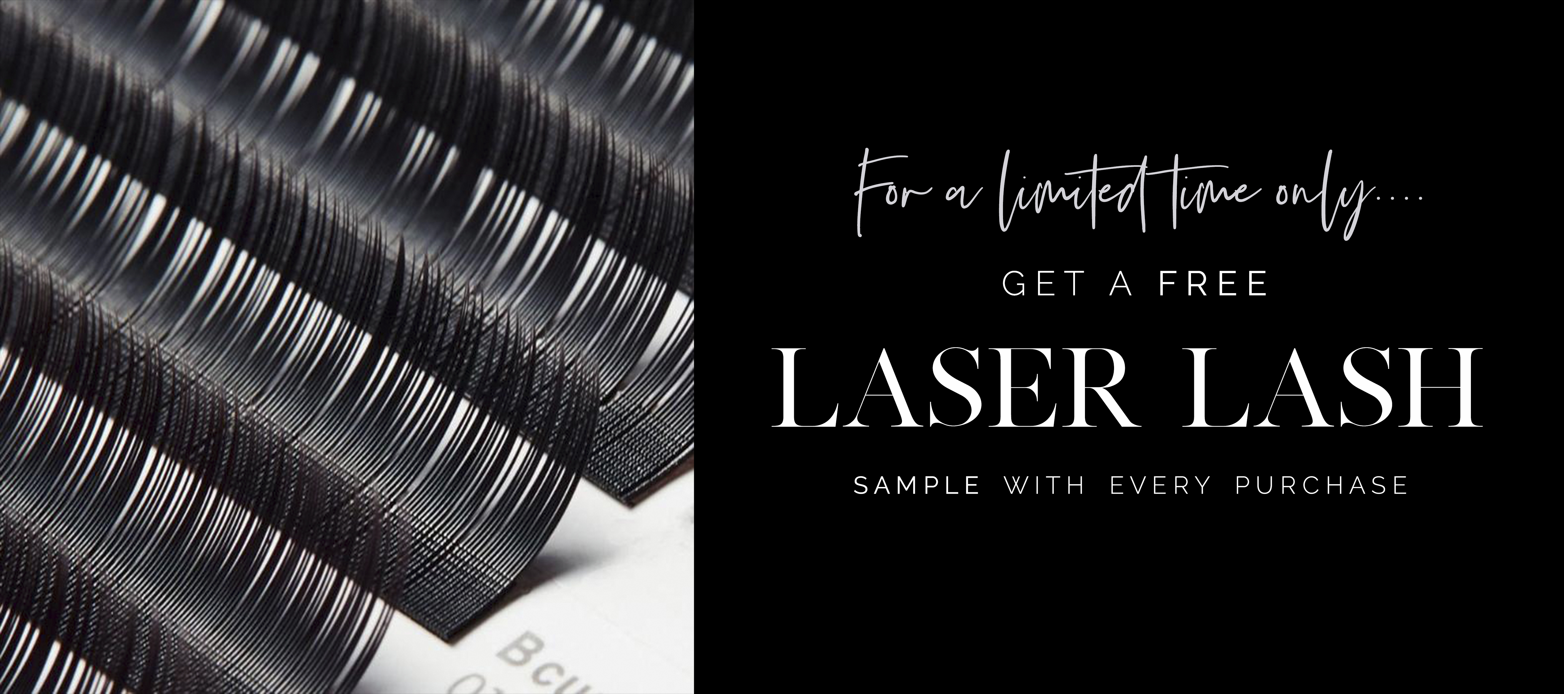 Laser Lashes