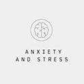 Anxiety & stress